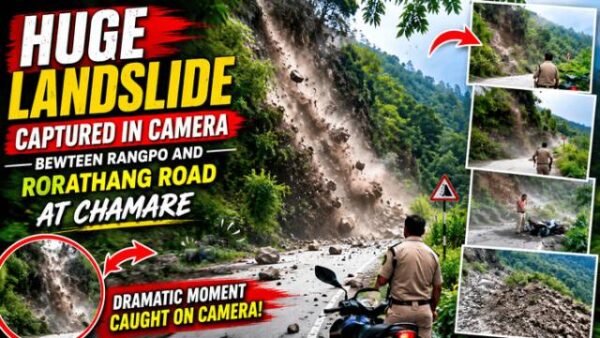Massive Landslide at Chamere on Rorathang-Rangpo Road; Police Alert Prevents Tragedy Massive Landslide at Chamere on Rorathang-Rangpo Road; Police Alert Prevents Tragedy